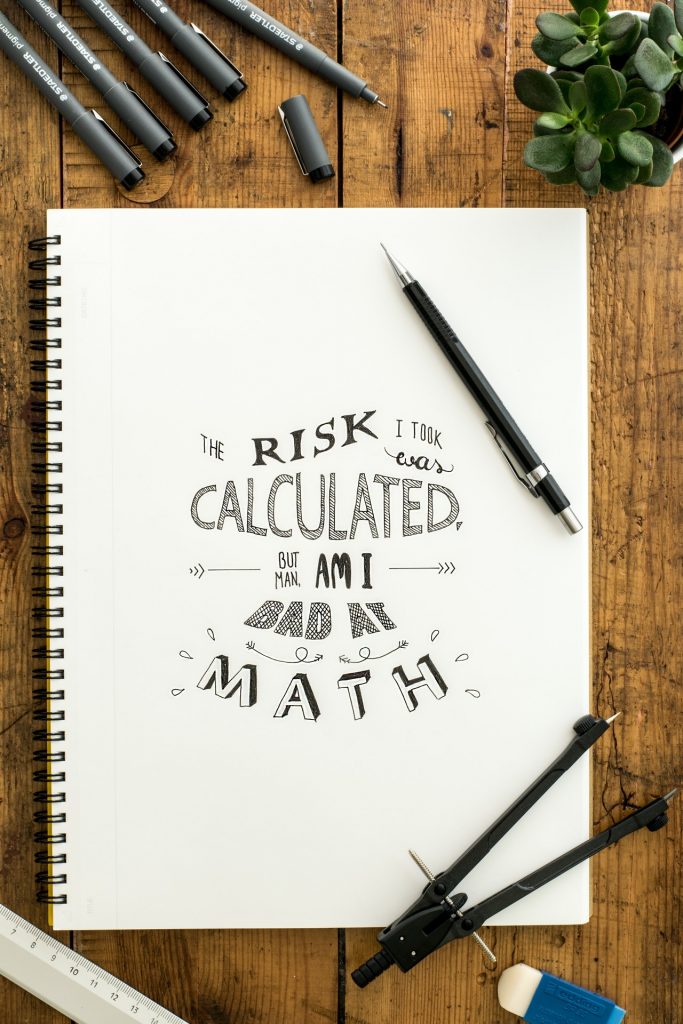 Calculated risk